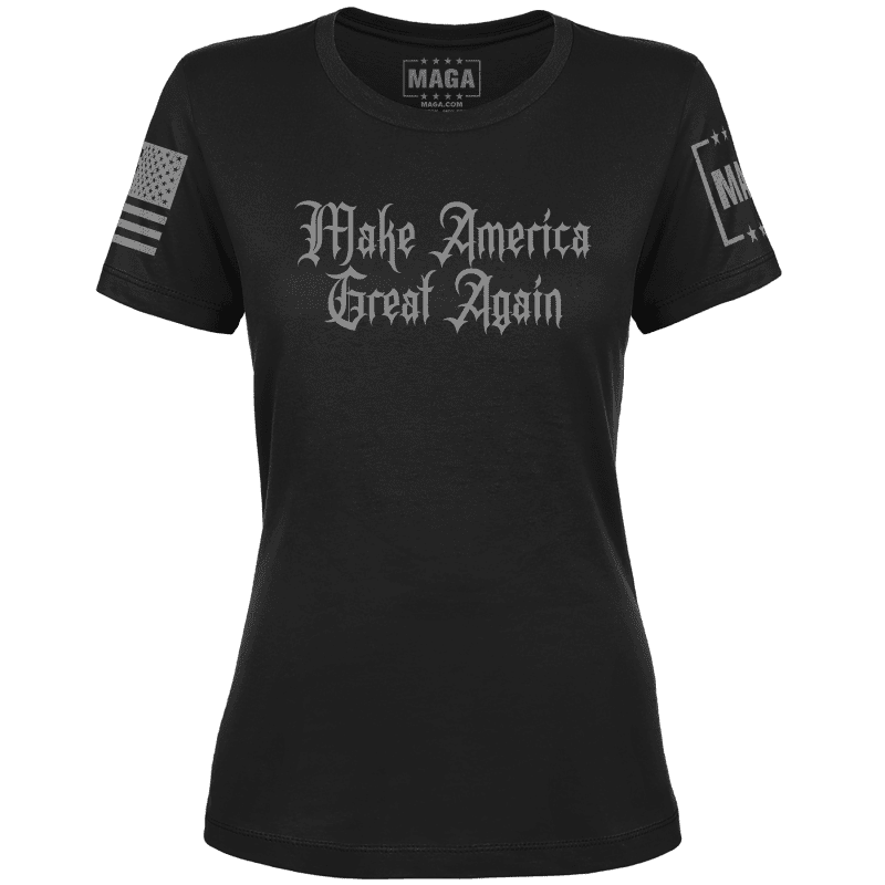 Make America Great Again Dark Gothic LADIES TEE Black front