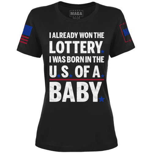 Already Won The Lottery Ladies Tee maga trump