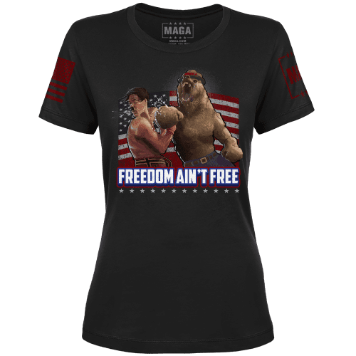 Freedom Ain't Free Ladies Tee maga trump