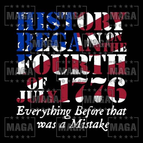 history began in 1776 ladies tee maga trump 35026032918705