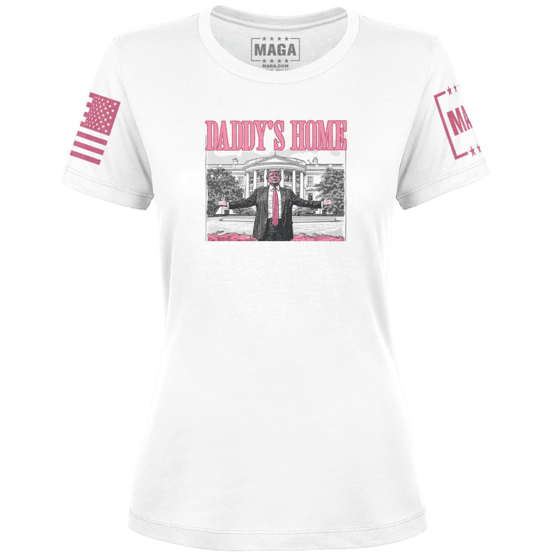 Ladies Tee / White / XS Daddy's Home 2 maga trump