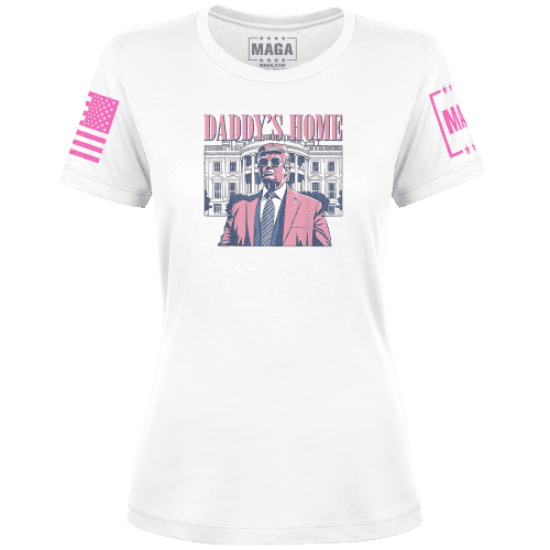 Ladies Tee / White / XS Daddy's Home 4 maga trump