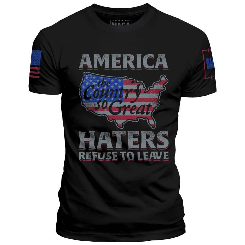 Premium Soft Shirt / Black / XS America... Haters Refuse to Leave maga trump