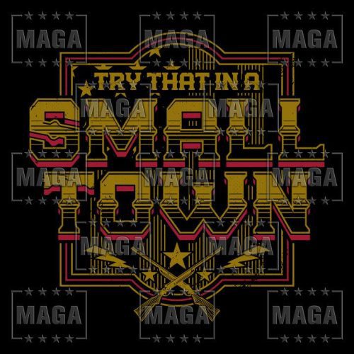 small town maga trump 33936058187953