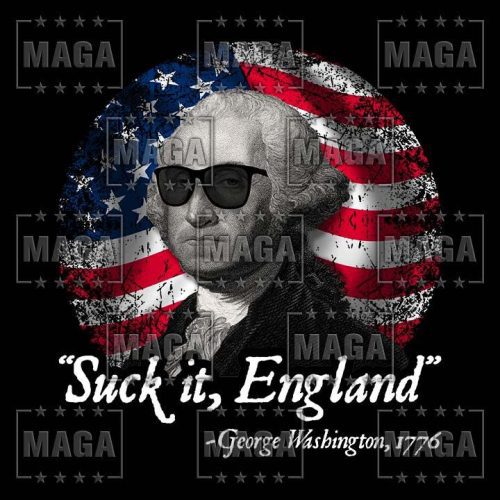 suck it england maga trump 33797570068657